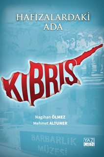 Hafızalardaki Ada Kıbrıs