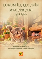 Lokum ve Elce’nin Maceraları