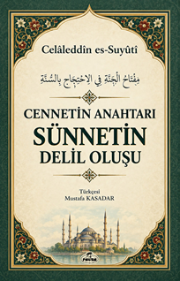 Cennetin Anahtarı Sünnetin Delil Oluşu
