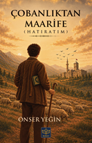 Çobanlıktan Maarife (Hatıratım)