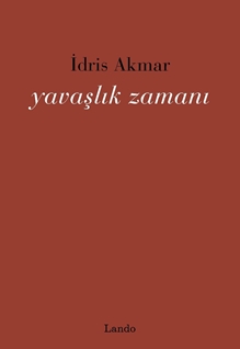 Yavaşlık Zamanı