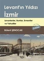 Levant'ın Yıldızı İzmir