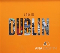 A Day In Dublin