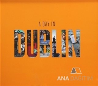 A Day In Dublin