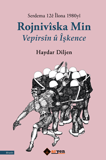 Rojnivîska Min Vepirsîn û Îşkence