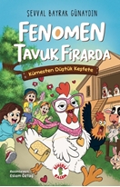 Fenomen Tavuk firarda –  Kümesten düştük keşfete